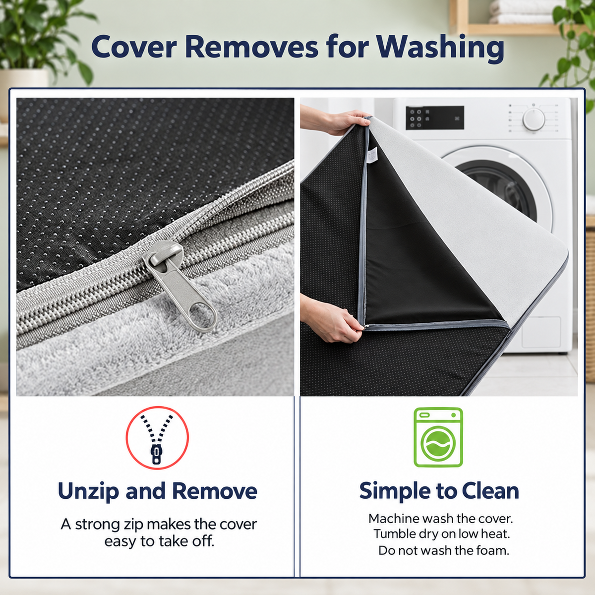 Removable cover with zip and machine-washing care